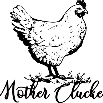Mother Clucker Thumbnail