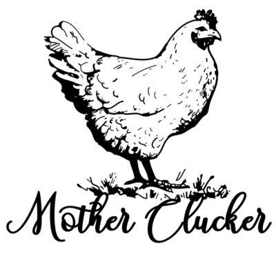 Mother Clucker Thumbnail